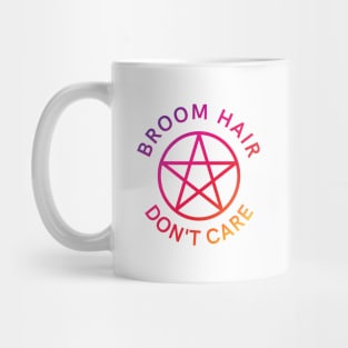 Broom Hair Don't Care Funny Pagan Wiccan Cheeky Witch® Mug